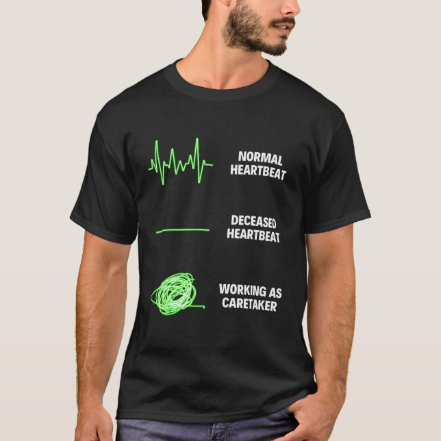 Caretaker Workers Caretakers Jobs T-Shirt (Front)