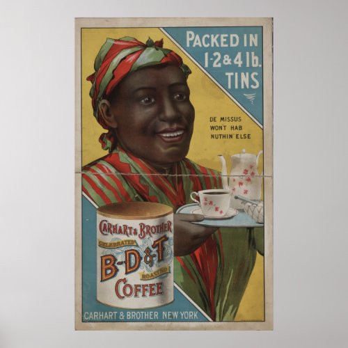 Carhart  Brother celebrated roasted coffee Poster