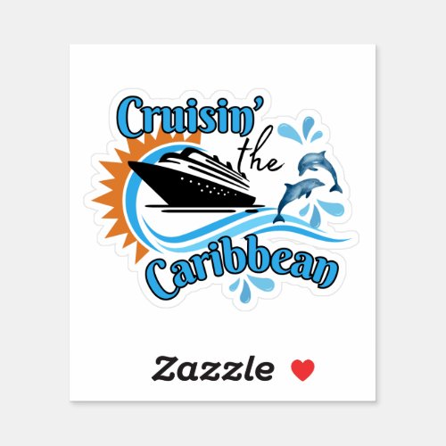 Caribbean Cruise  Sticker