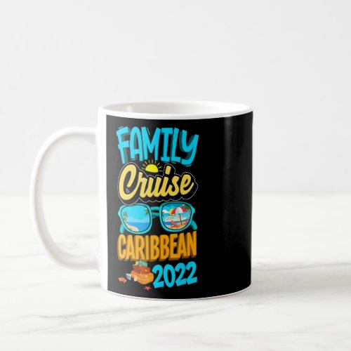 Caribbean Family Cruise 2022 Men Women Boys Girls  Coffee Mug