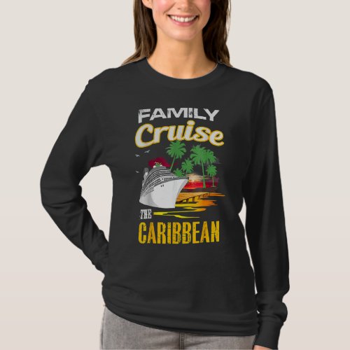 Caribbean Family Cruise Outfit For Men Women Boys  T_Shirt