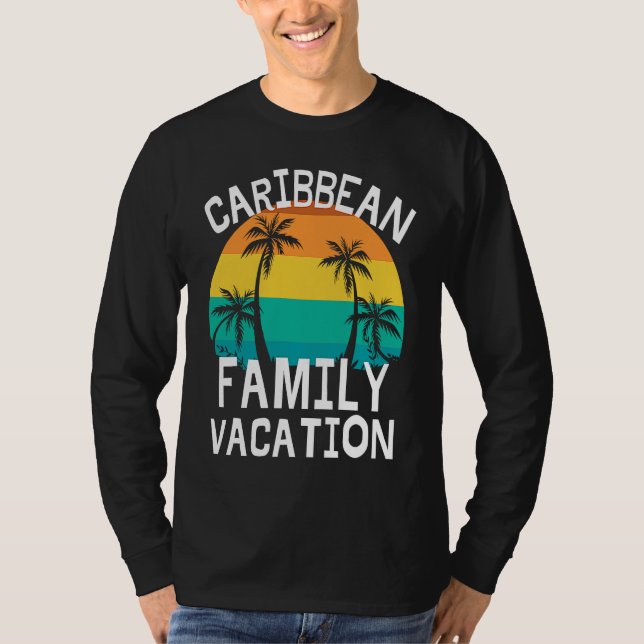 Caribbean Family Vacation Trip Men Women Kids Matc T-Shirt (Front)