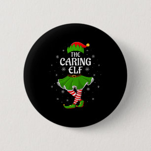 Caring Elf Christmas Family Girls Women Elf Squad  Button