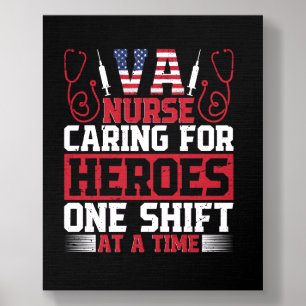 Caring For Heroes For VA Nurse Foam Core Photo Tile