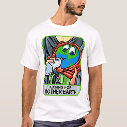 Caring for Mother Earth T_Shirt