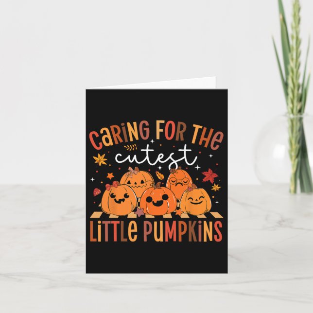 Caring For The Cutest Little Pumpkin Nicu Nurse Ha Card (Front)