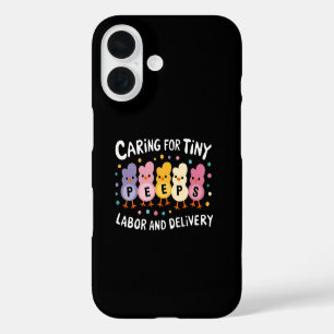 Caring For Tiny Labor And Delivery L&D Nurse iPhone 16 Case