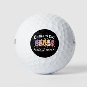 Caring For Tiny Labor And Delivery L&D Nurse Golf Balls