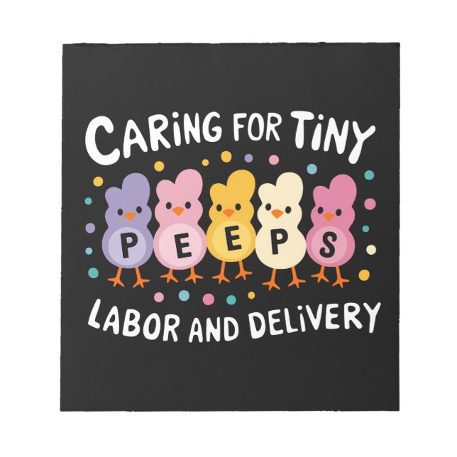 Caring For Tiny Labor And Delivery L&D Nurse Notepad (Front)