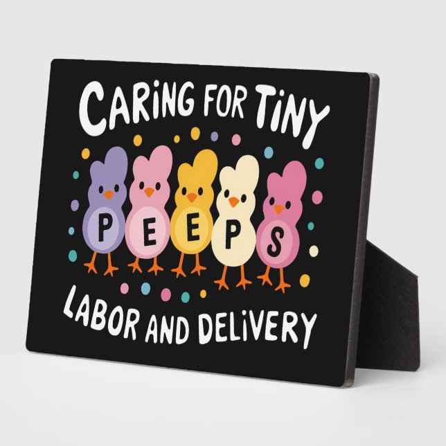 Caring For Tiny Labor And Delivery L&D Nurse Plaque (Side)