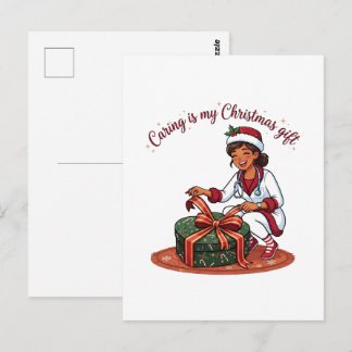 Caring is my Christmas Gift Nurse Postcard