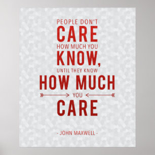 Caring Leadership Quote Poster John Maxwell