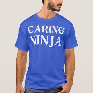 Caring Ninja Doctor Doctor Gift Doctor T Shirt Gif