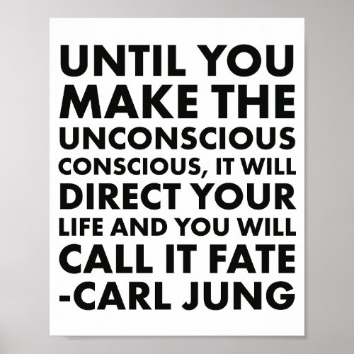Carl Jung Quote Unconcious  Poster