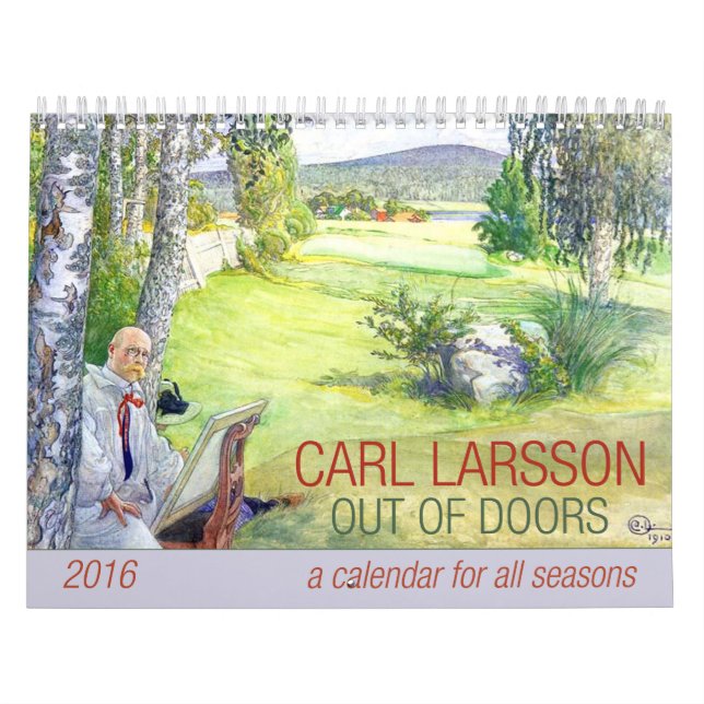 Carl Larsson Out of Doors 2016 Calendar (Cover)