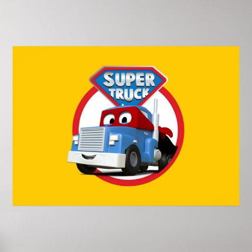Carl the Super Truck of Car City Poster
