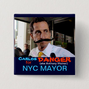 Carlos (aka Anthony Weiner) Danger Pinback Button