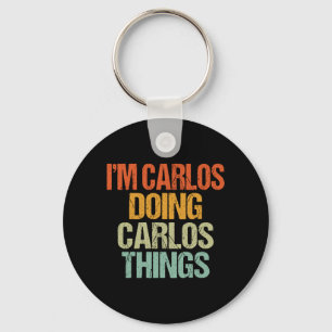 Carlos Doing Carlos Things Shirt Funny Vintage Keychain