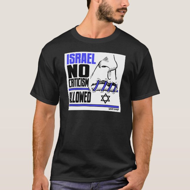 Carlos Latuff's No Criticism Allowed T-shirt (Front)
