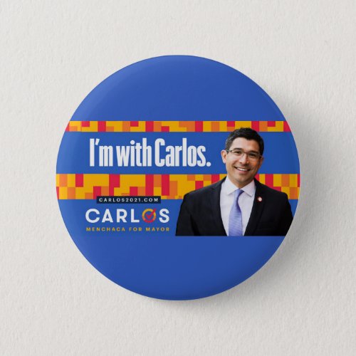 Carlos Menchaca for NYC Mayor 2021 Button