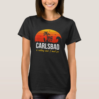 Carlsbad Is Calling California Beach Vacation T-Shirt