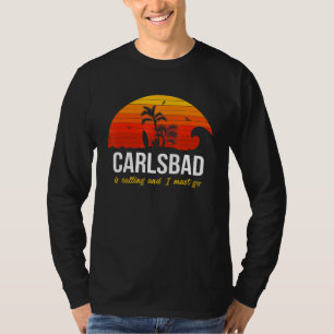 Carlsbad Is Calling California Beach Vacation T-Shirt