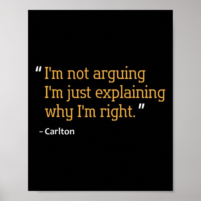 Carlton Gift Quote Funny Birthday Personalized Nam Poster (Front)
