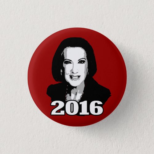 CARLY FIORINA 2016 CANDIDATE BUTTON