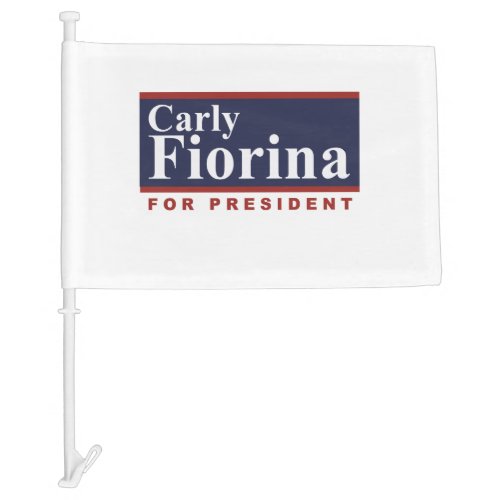 Carly Fiorina for President Campaign Sign 2016 Car Flag