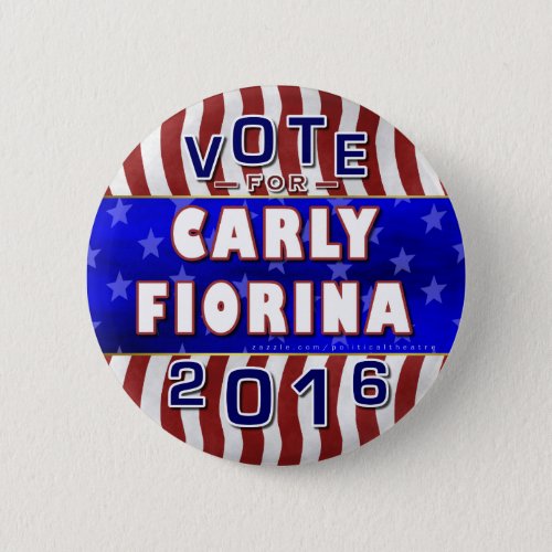 Carly Fiorina President 2016 Election Republican Button