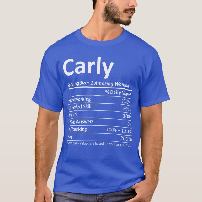 Carly Nutrition Personalized Name Funny Idea frien T-Shirt (Front)