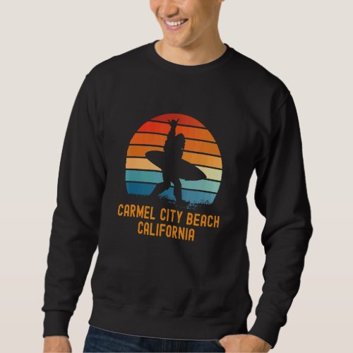Carmel City Beach  California Sasquatch Souvenir 1 Sweatshirt