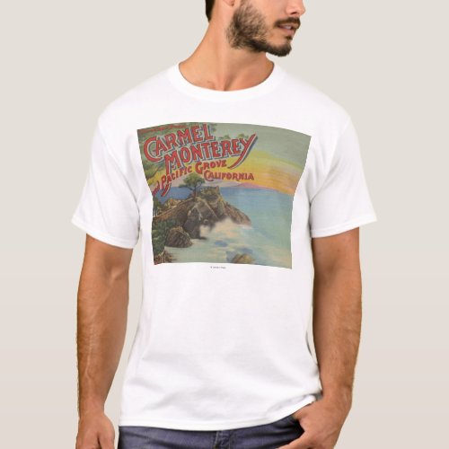 Carmel Monterey  Pacific Grove CA _ Welcomes T_Shirt