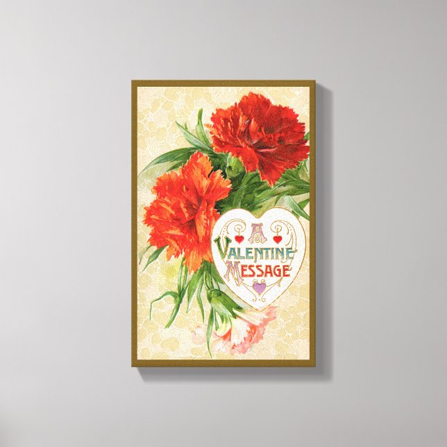 Carnation Flowers, Vintage Valentine's Day Message Canvas Print (Front)