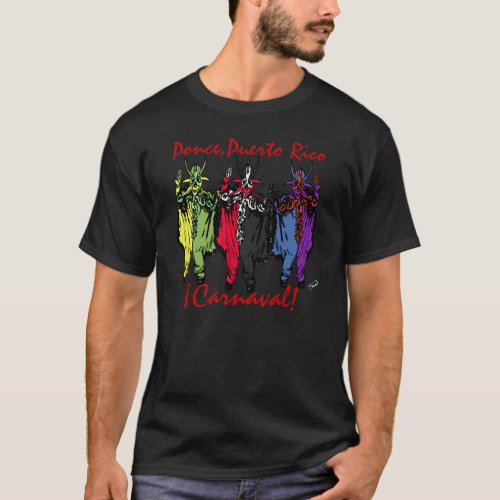 Carnaval Ponce Puerto Rico T_Shirt