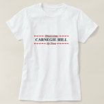 [ Thumbnail: Carnegie Hill - My Home - Manhattan, Nyc T-Shirt ]