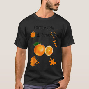 Carnevale di Ivrea Orange Festival Carnival Italy T-Shirt
