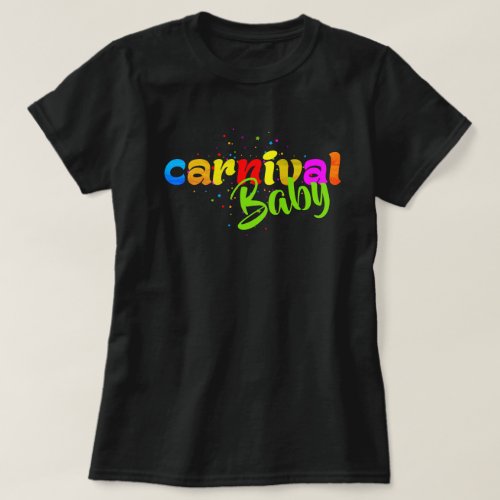 Carnival Baby cust T_Shirt