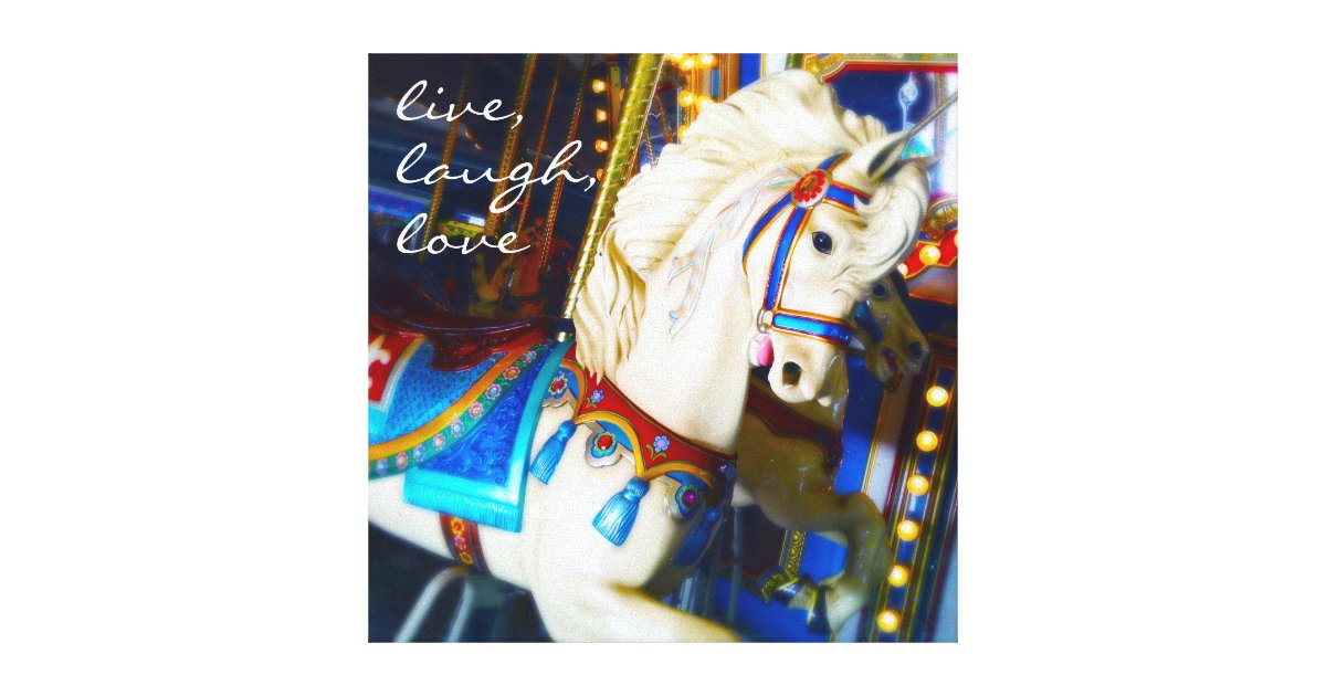 Carnival Carousel Horse Photo Live Laugh Love Canvas Print