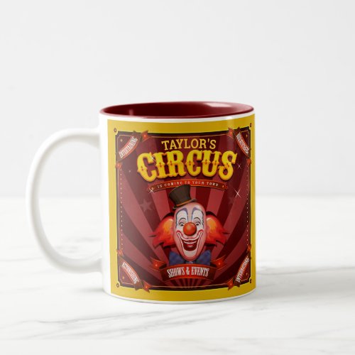 Carnival Clown ADD NAME Big Top Family Circus Show Two_Tone Coffee Mug