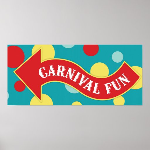 Carnival Fun Arrow Sign Carnival Circus Birthday L Poster | Zazzle