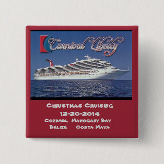 Carnival Liberty 12-20-2014 Button