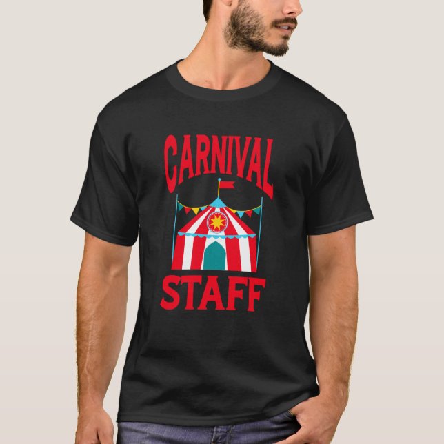 Carnival Staff Shapito Circus Festival Holiday  1 T-Shirt (Front)