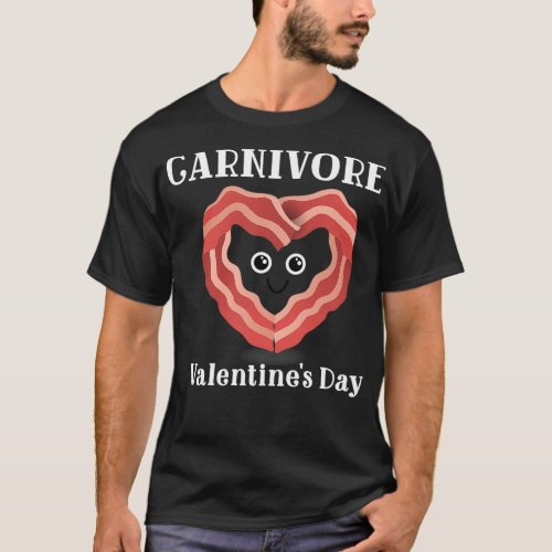 Carnivore Valentines Day Gift Bacon Heart Carnivor T_Shirt