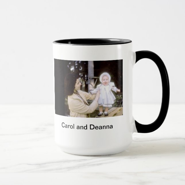 Carol and Deanna Mug (Right)
