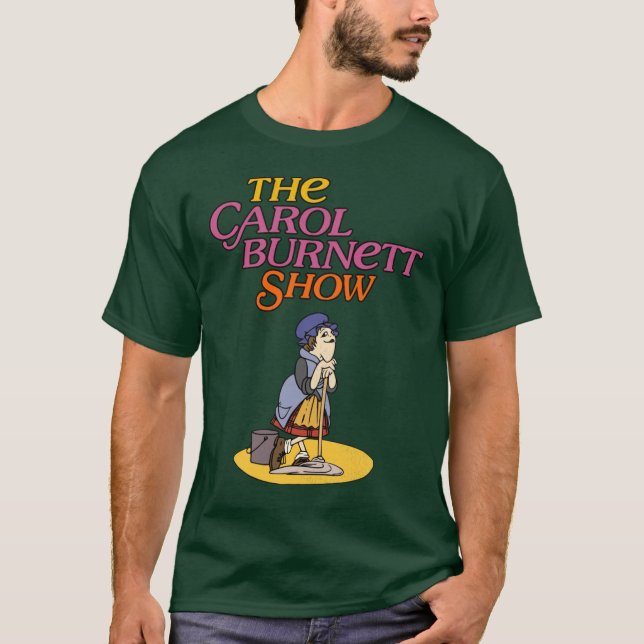 Carol Burnett friend T-Shirt (Front)