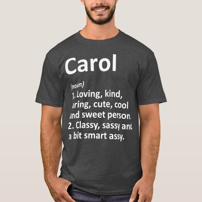 CAROL Definition Personalized Name Funny Gift T-Shirt (Front)