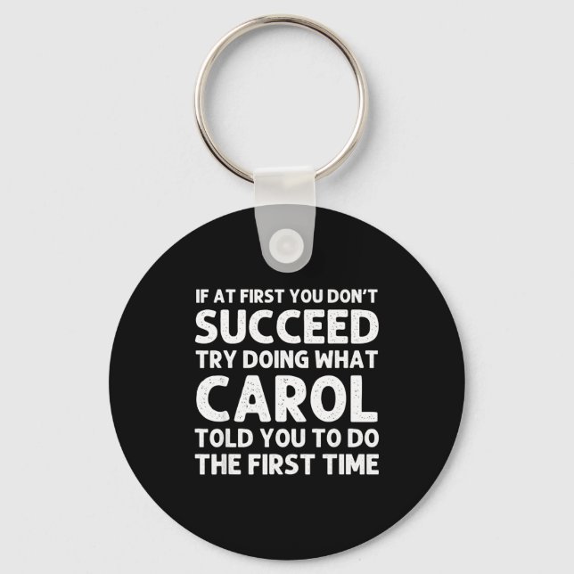 Carol Name D Birthday Funny Christmas J  Keychain (Front)