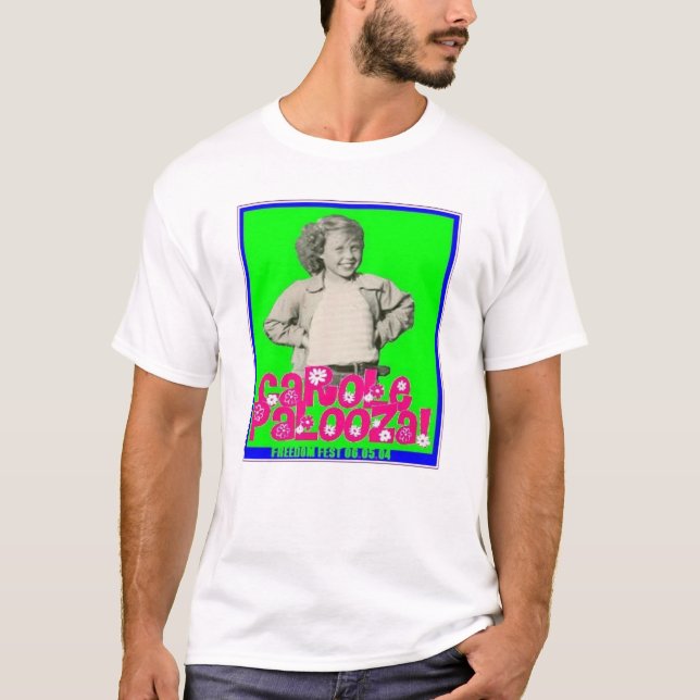 Carole Palooza T2 T-Shirt (Front)