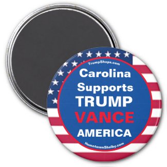 Carolina Supports TRUMP VANCE AMERICA Refrigerator Magnet